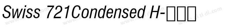 Swiss 721Condensed H字体转换 Swiss 721Condensed H字体转换